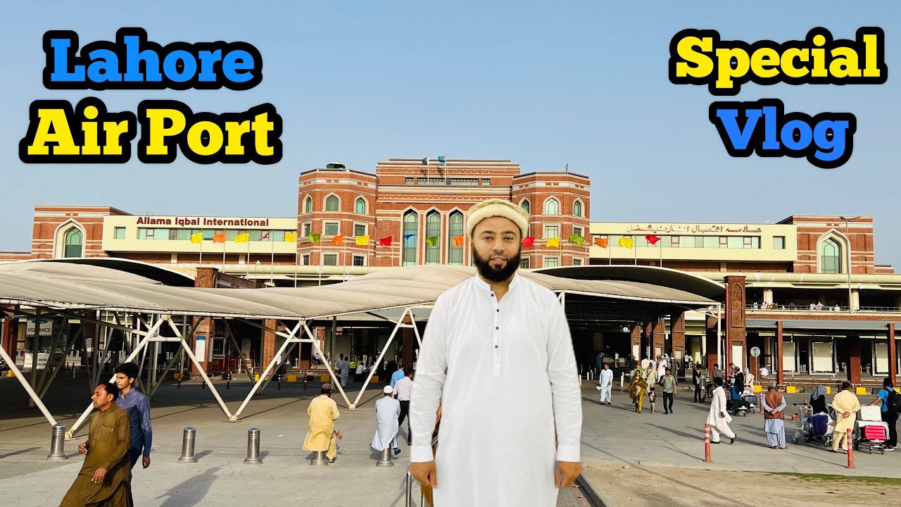 Visit To Lahore Airport | Sialkot To Lahore Motorway | Vlog | KXB