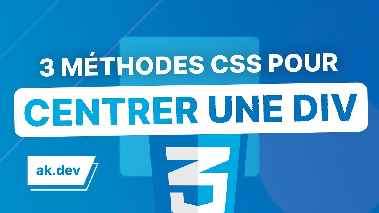 3 méthodes pour centrer une DIV en HTML / CSS