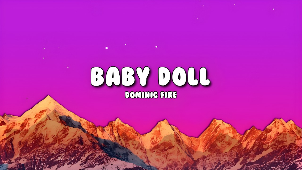 Dominic Fike - Babydoll (Lyrics)