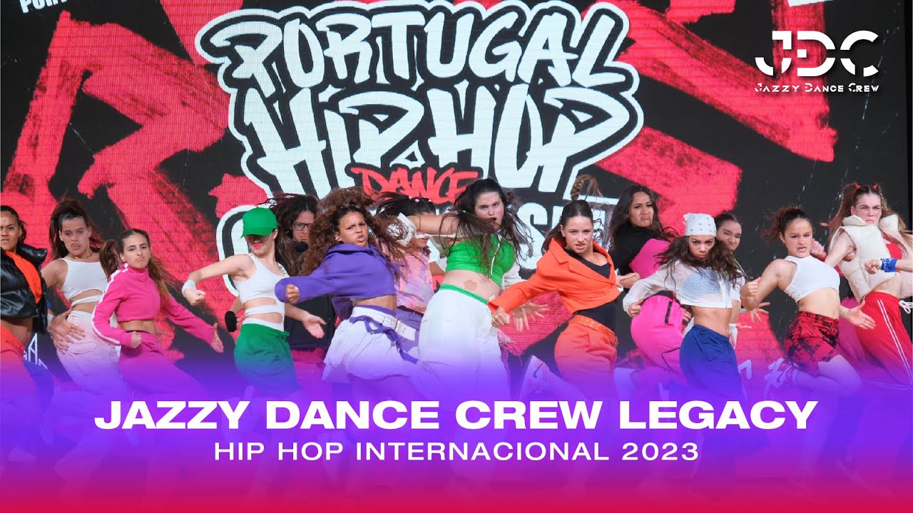 JAZZY DANCE CREW LEGACY  - HHI PORTUGAL 2023 3ST PLACE
