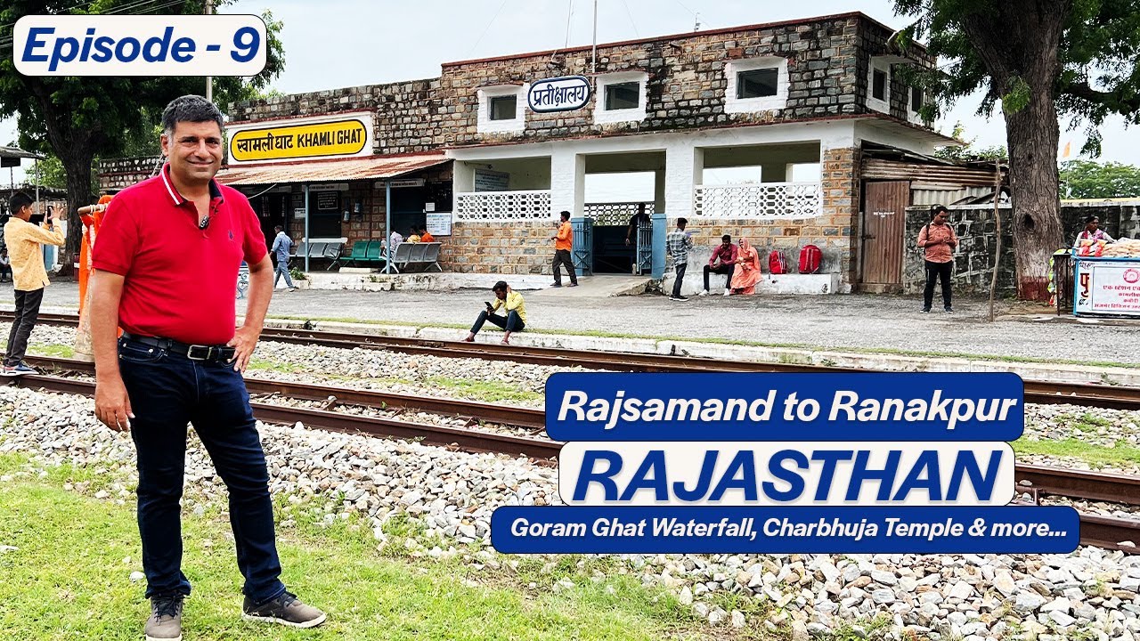 Ep 9 Rajsamand to Goram ghat to Ranakpur, Rajasthan | Charbhuja temple.