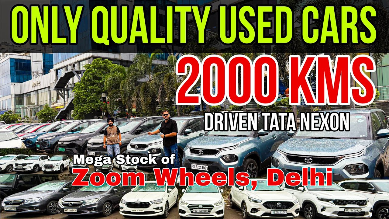 Biggest Stock of New Shape Used Cars in Delhi, Top Quality Second Hand Cars in Delhi, Zoom Wheels