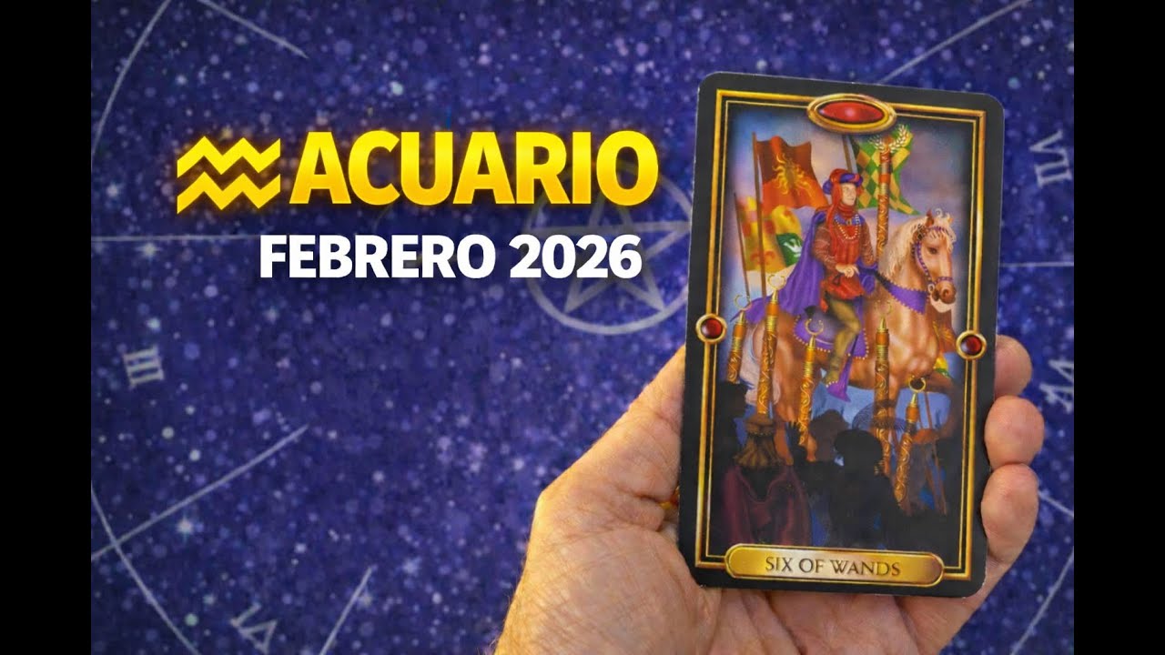 ♒ ACUARIO | FEBRERO 2026 | Fin de ciclo: llega tu brillo, fuerza y estabilidad