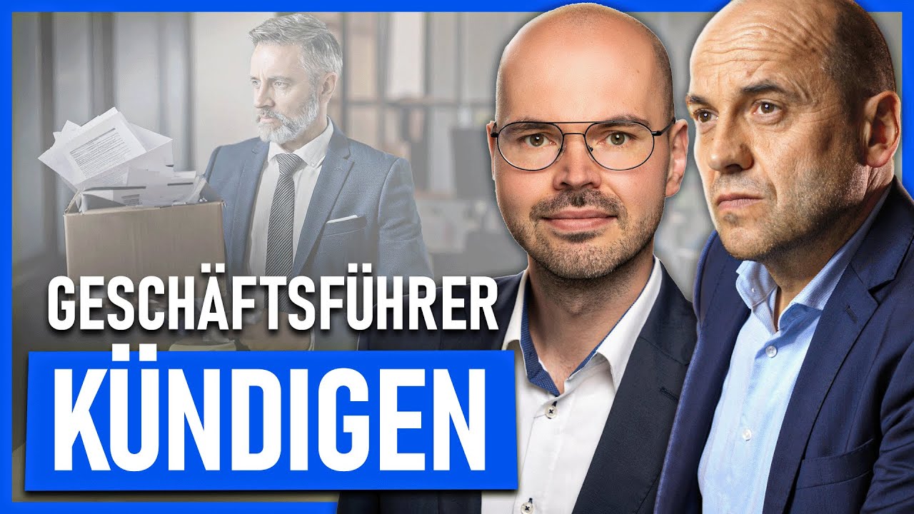 Geschäftsführer (richtig) kündigen – Das solltest du wissen! (mit RA Gabryelczyk)