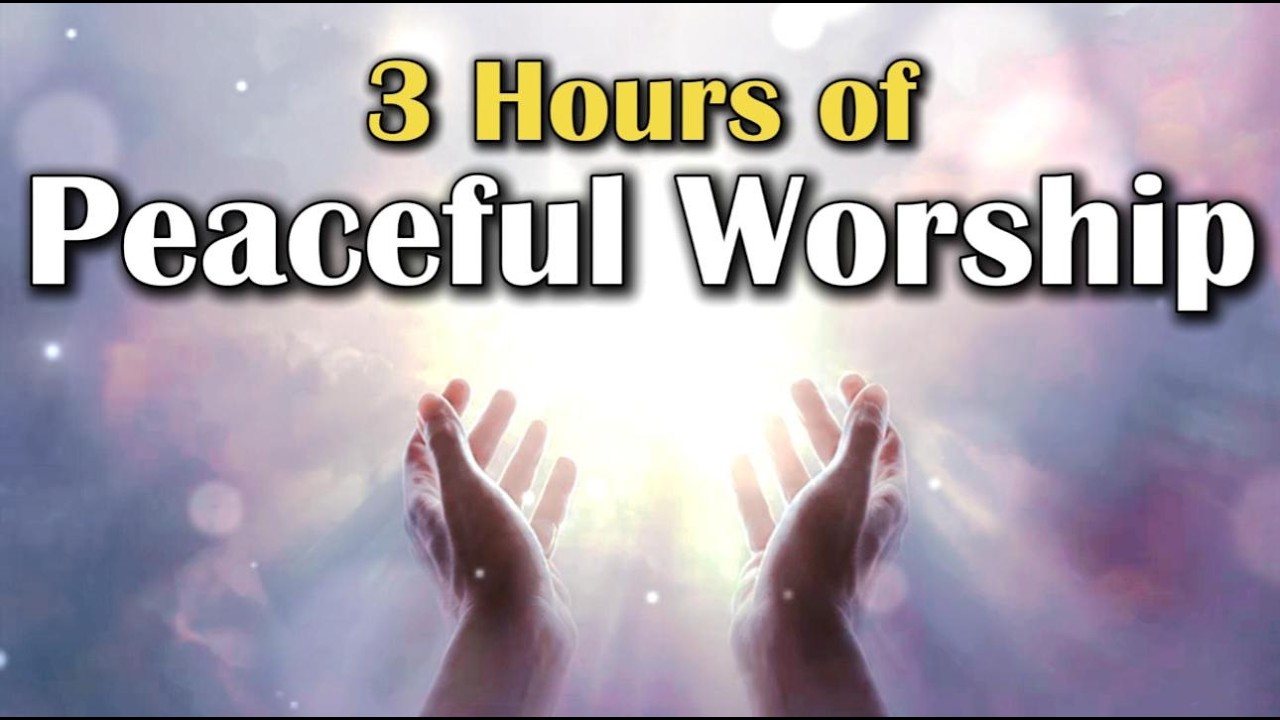 3 Hours of Peaceful Worship | Deep Prayer Music | Anointed Morning Worship 2026