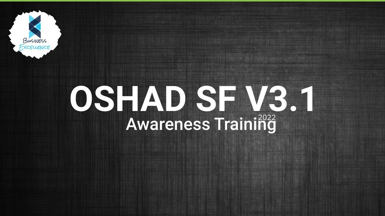 OSHAD SF V3.1 Awareness Training 2022 | OSHAD Audit and OSHAD Consultancy