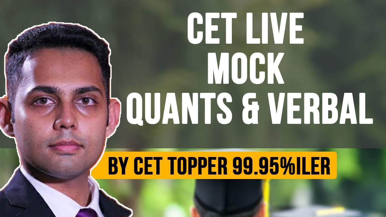 CET 2021 Live Mock Taking Strategy Quants and Verbal with CET 99.95%iler