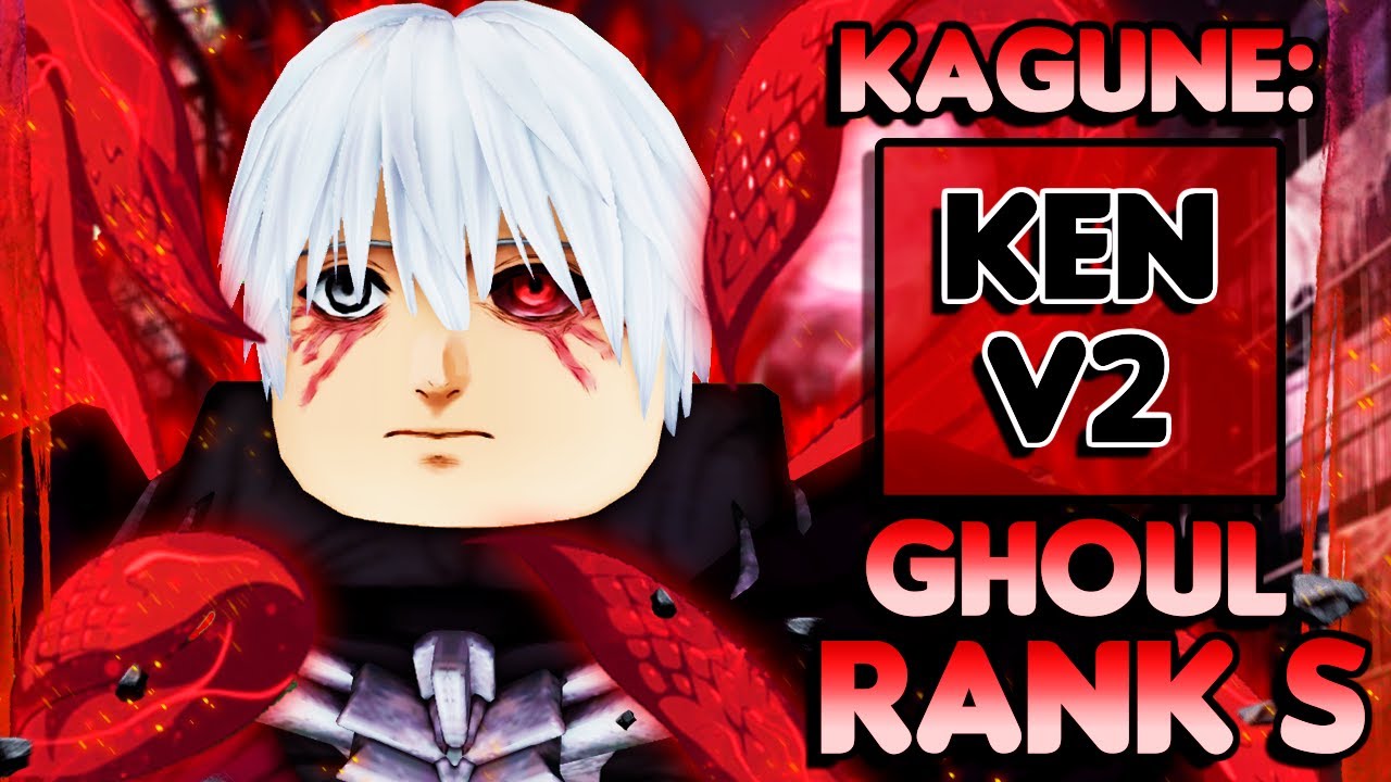GHOUL RANK S! A JORNADA PARA CONSEGUIR EVOLUIR UMA KAGUNE LENDÁRIA PARA SUA FORMA V2 NO GHOUL://RE