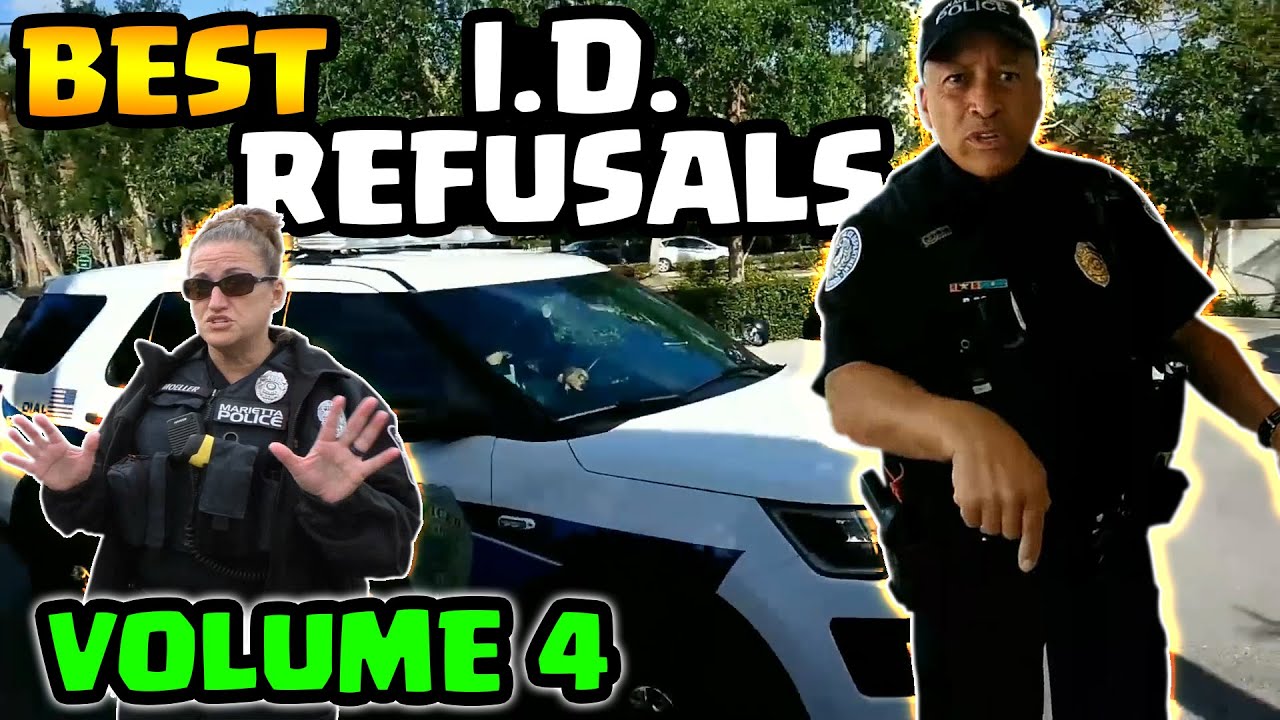 BEST I.D. REFUSALS - 1st Amendment Audit Compilation - VOLUME 4