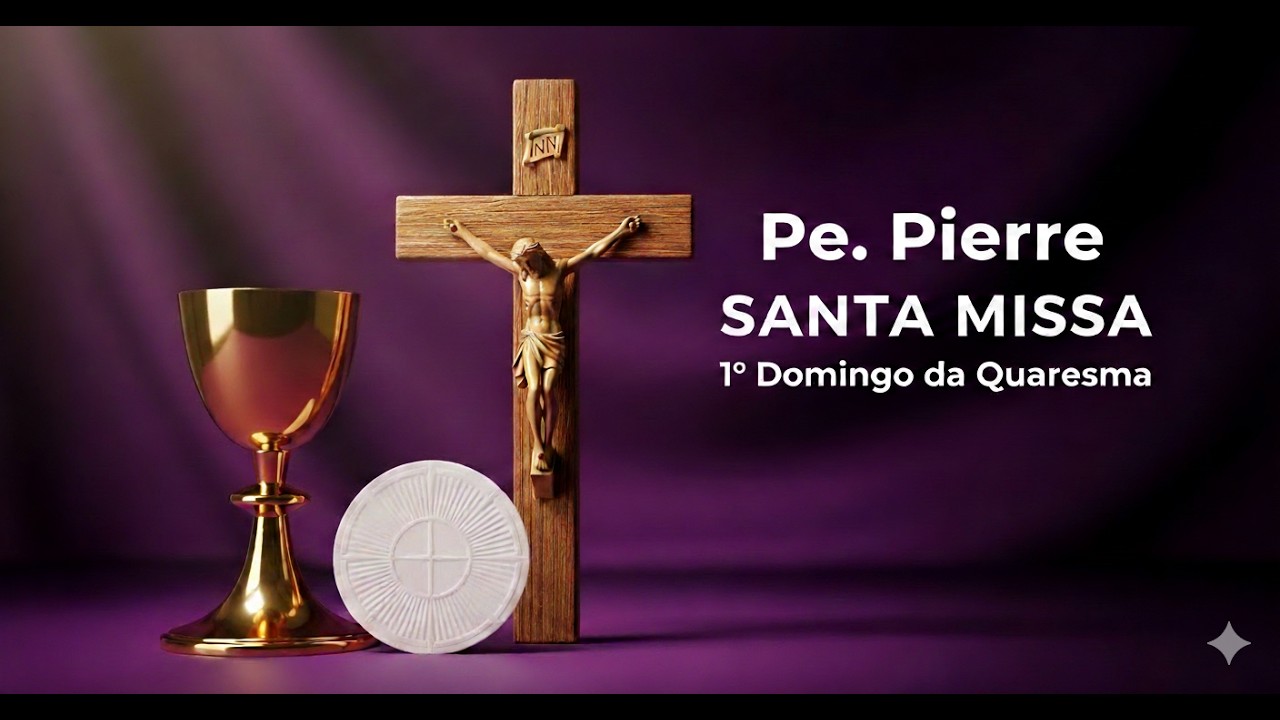 1º Domingo da Quaresma | Domingo 22 de Fevereiro de 2026