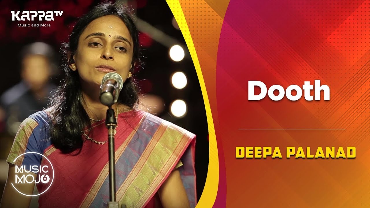 Dooth - Deepa Palanad Feat. - Music Mojo Season 6 - Kappa TV