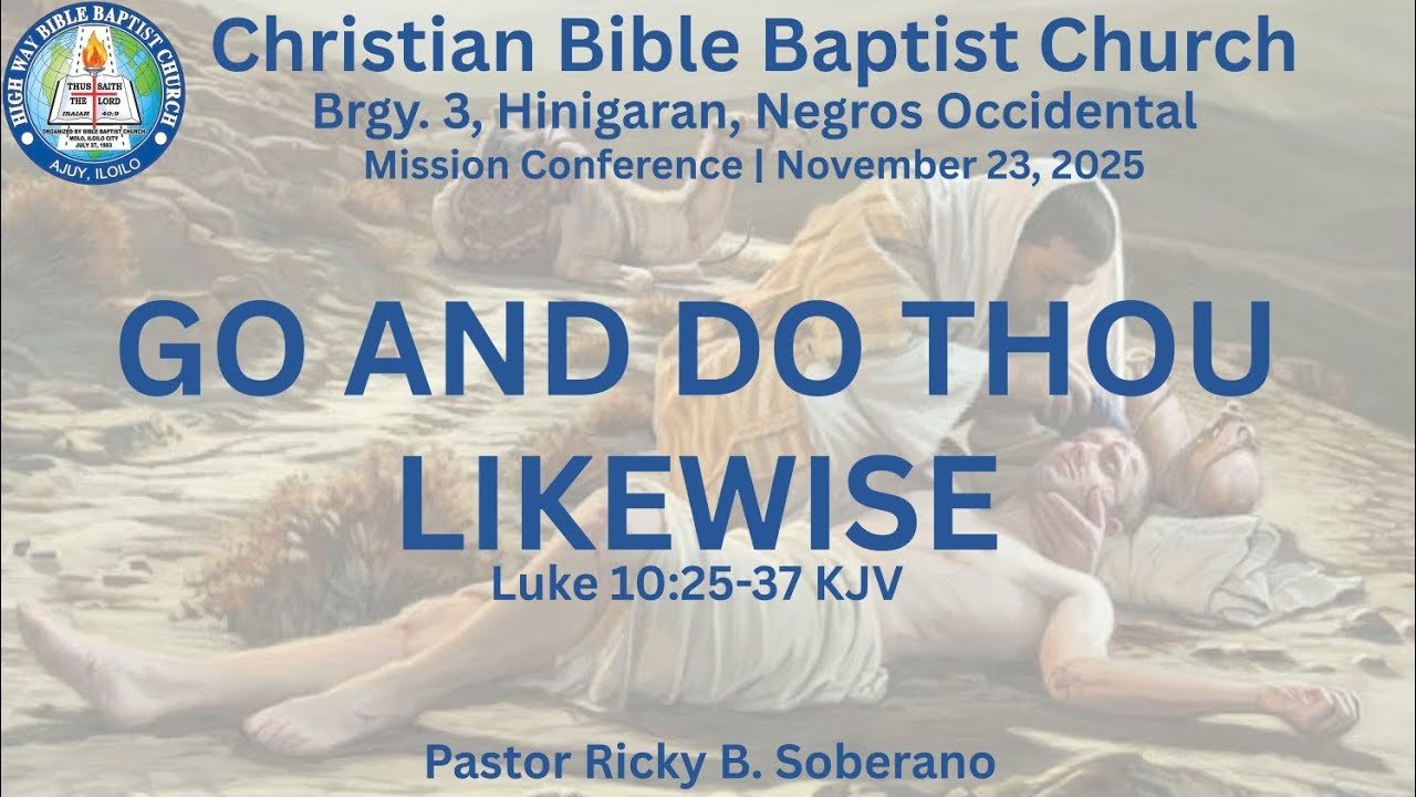 Go And Do Thou Likewise - Pastor Ricky B. Soberano