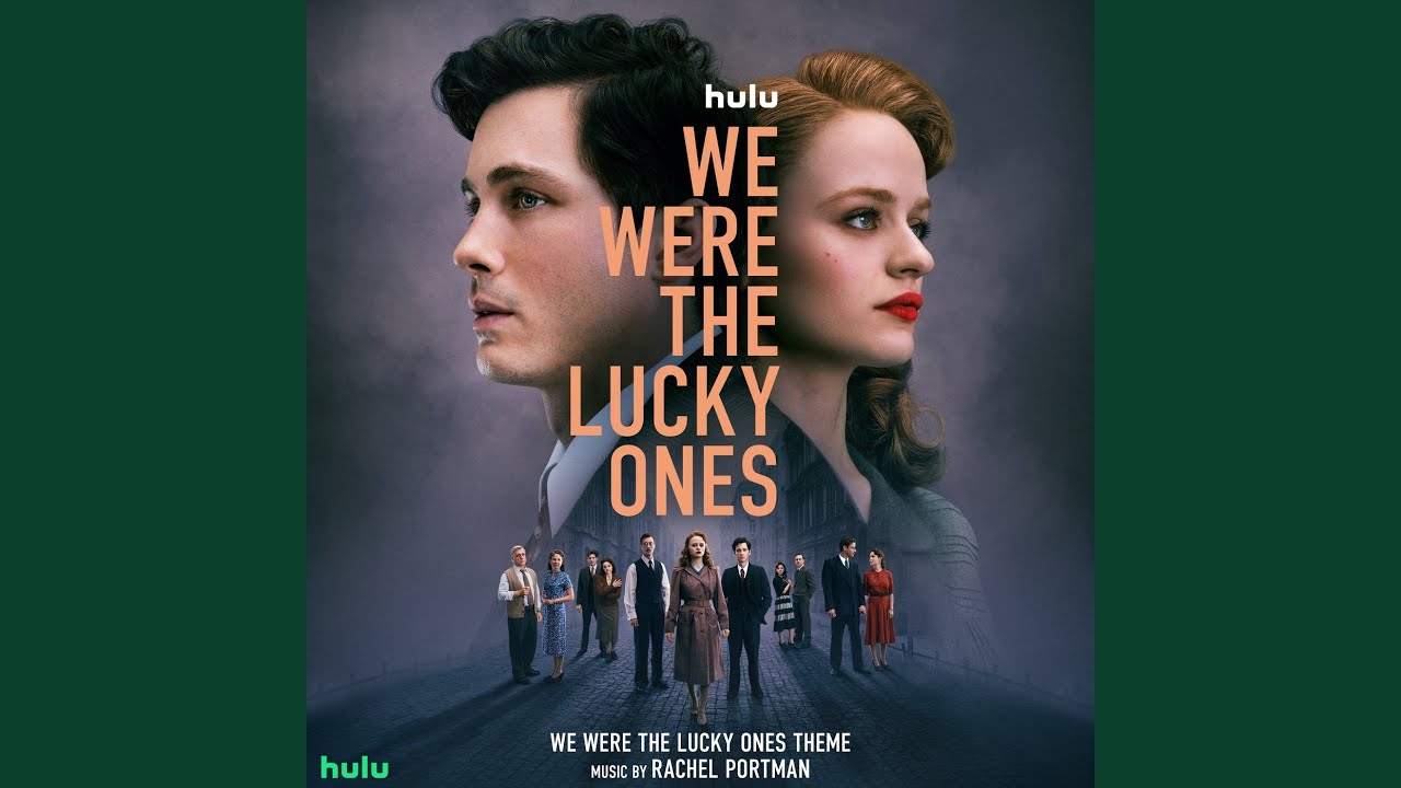 We Were the Lucky Ones Theme (From 