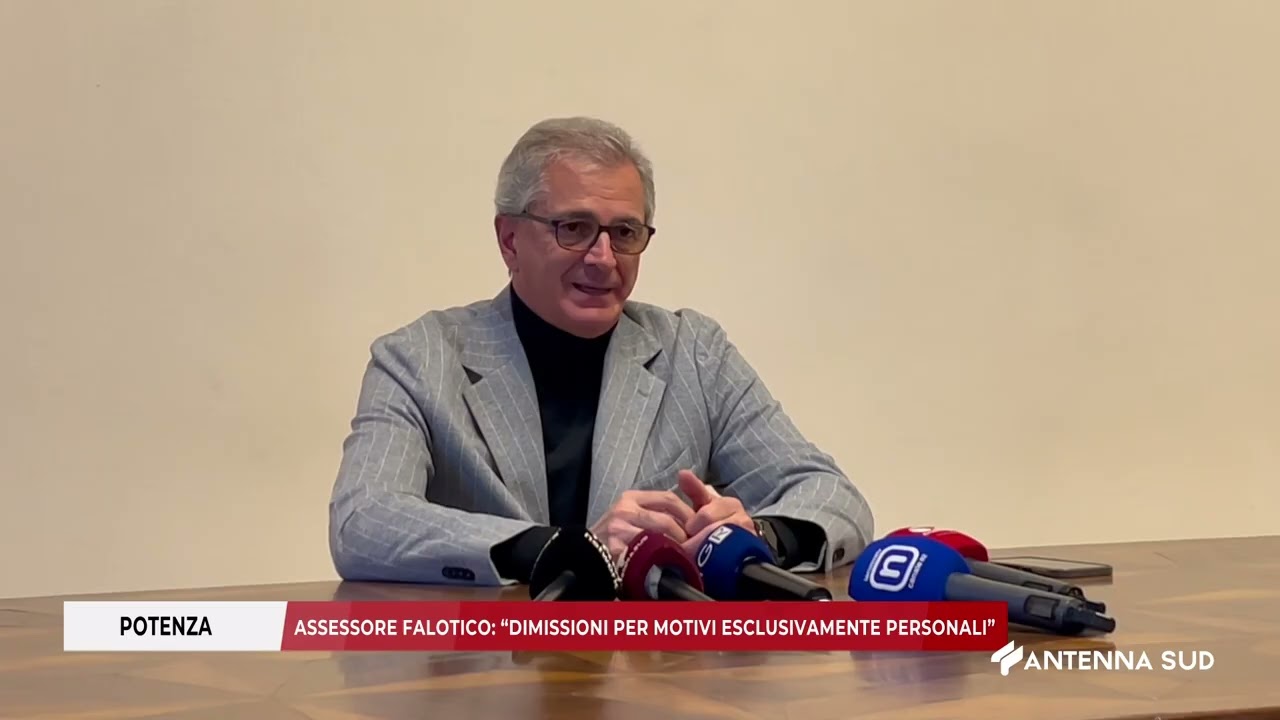 05 FEBBRAIO 2026   POTENZA   ASSESSORE FALOTICO; ''DIMISSIONI PER MOTIVI ESCLUSIVAMENTE PERSONALI''
