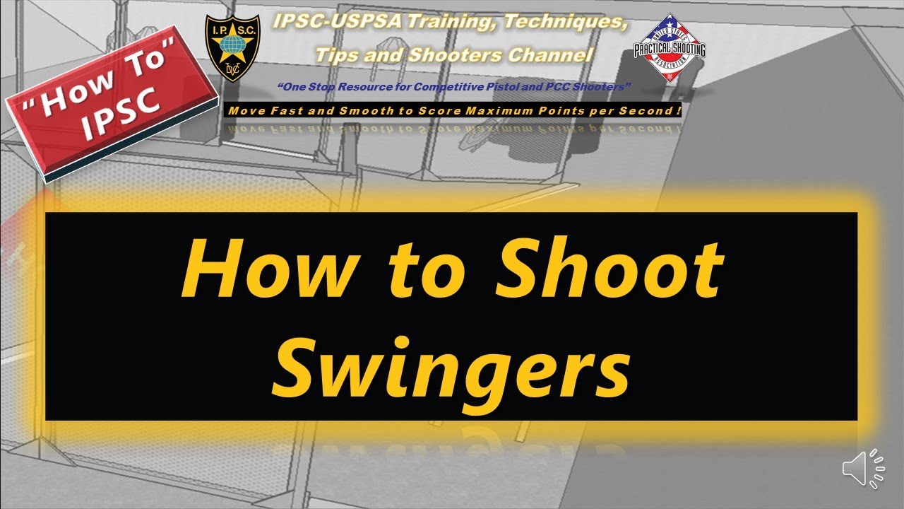 How To: Shoot IPSC Swingers