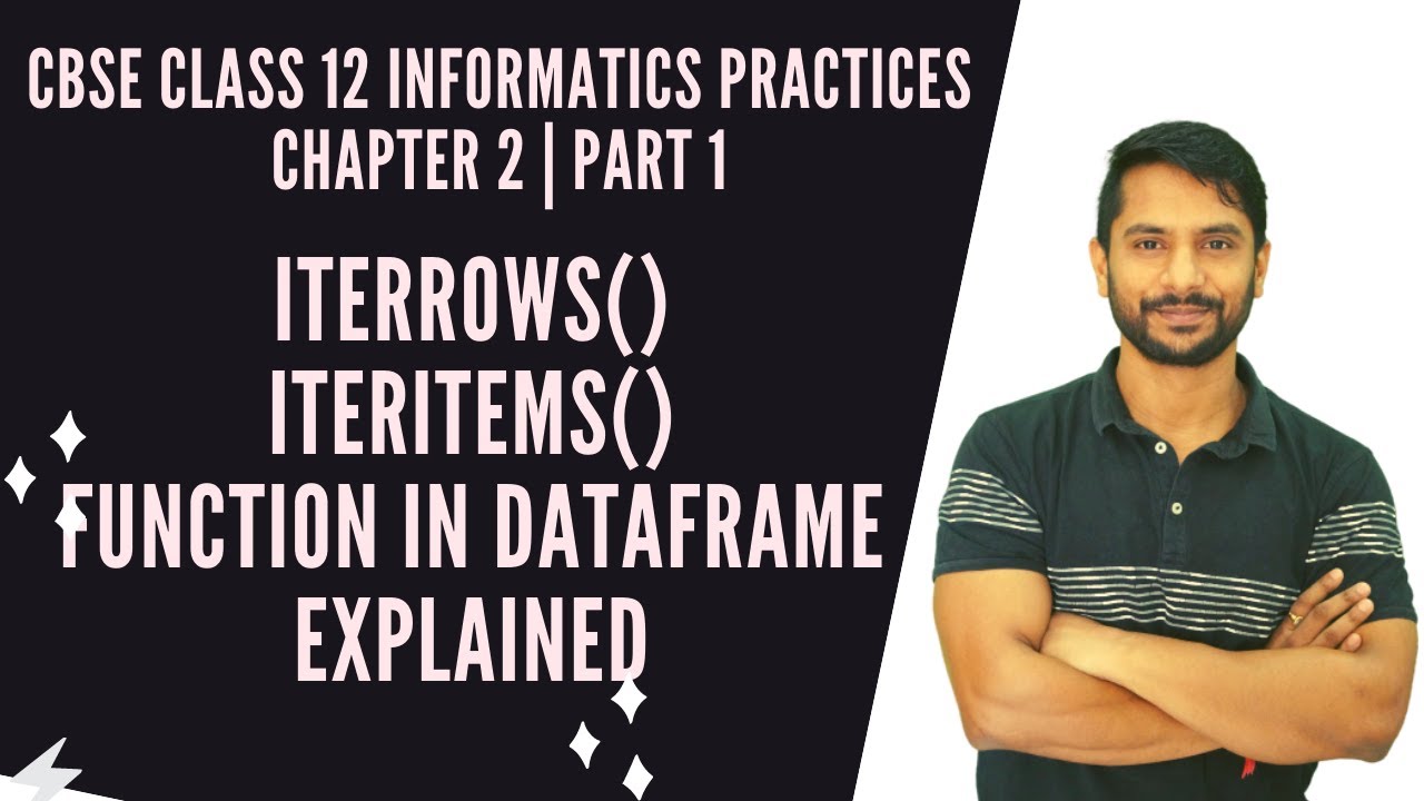 Class 12 IP | Pandas | Chapter 2 | Part 1 | Iterrows() | Iteritems() | DataFrame Object | In Hindi