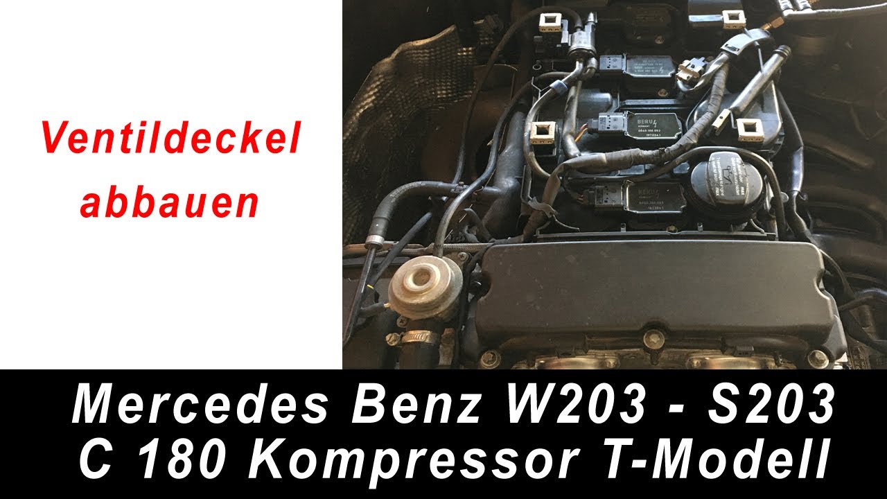W203 C180 Kompressor Ventildeckel ausbauen