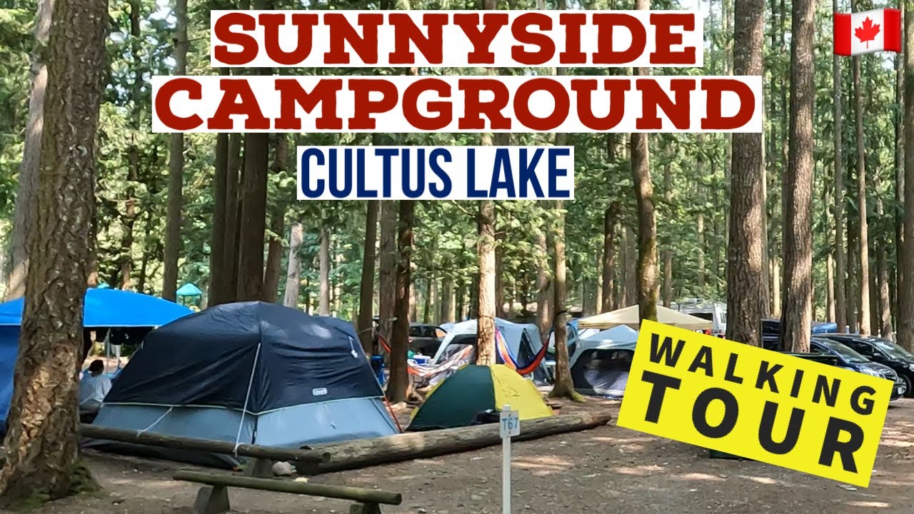 156🇨🇦 Sunnyside Campground, Cultus Lake | walking tour