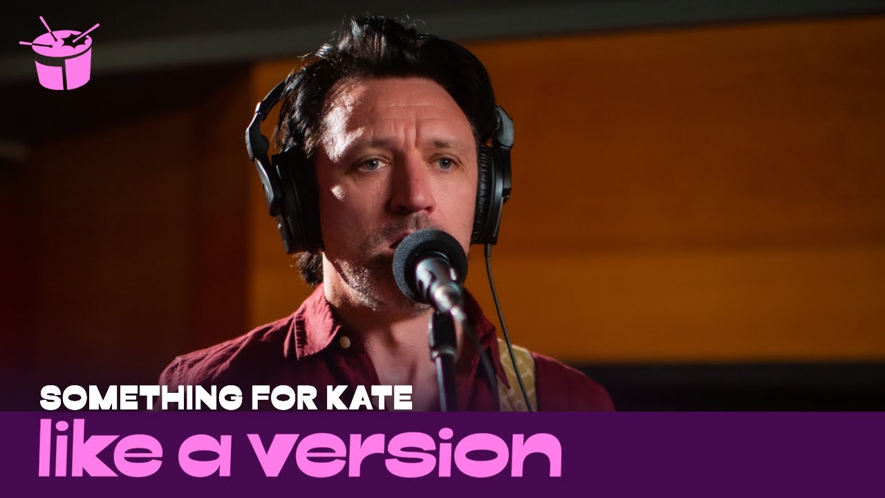 Something For Kate cover Taylor Swift 'cardigan' for Like A Version
