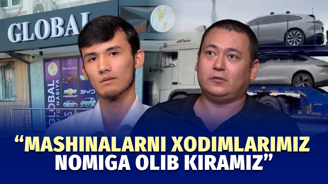 &ldquo;Global avto&rdquo;chilar qanday ishlashlarini tushuntirib berdi
