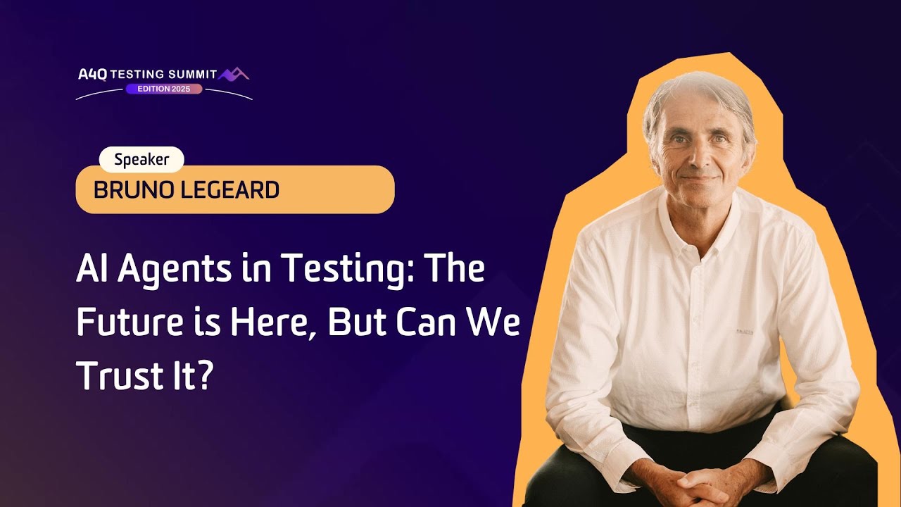 A4Q Testing Summit 2025 - AI Agents in Testing: The Future is Here, But Can We Trust It?