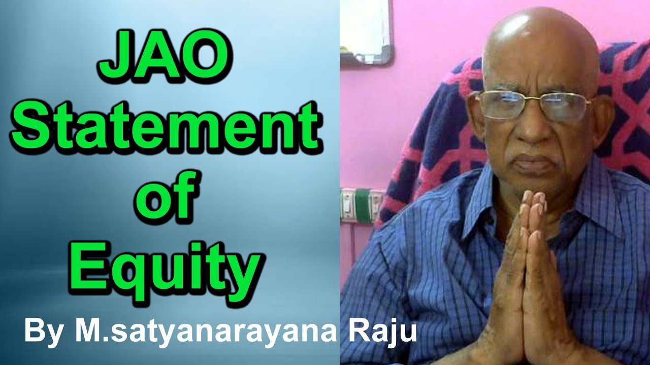 JAO Statement of Equity by Mudunuri satyanarayna Raju | jao Online Classes