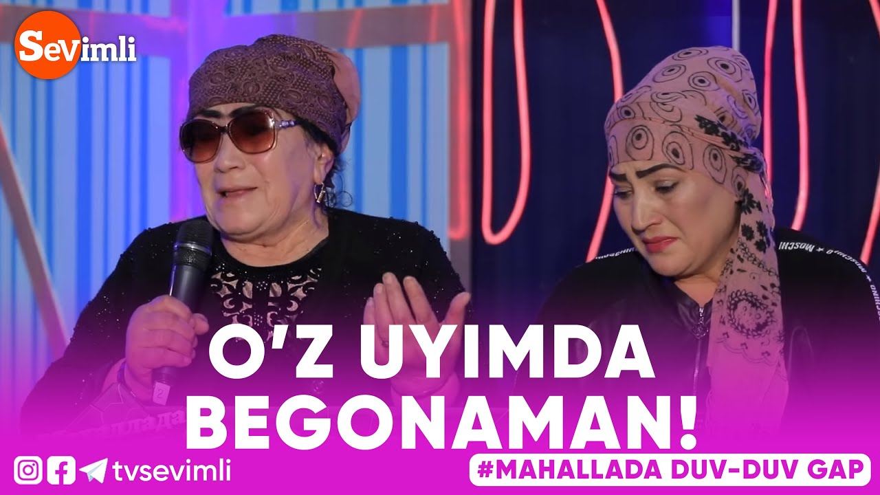 Mahallada duv-duv gap - O'Z UYIMDA BEGONAMAN!