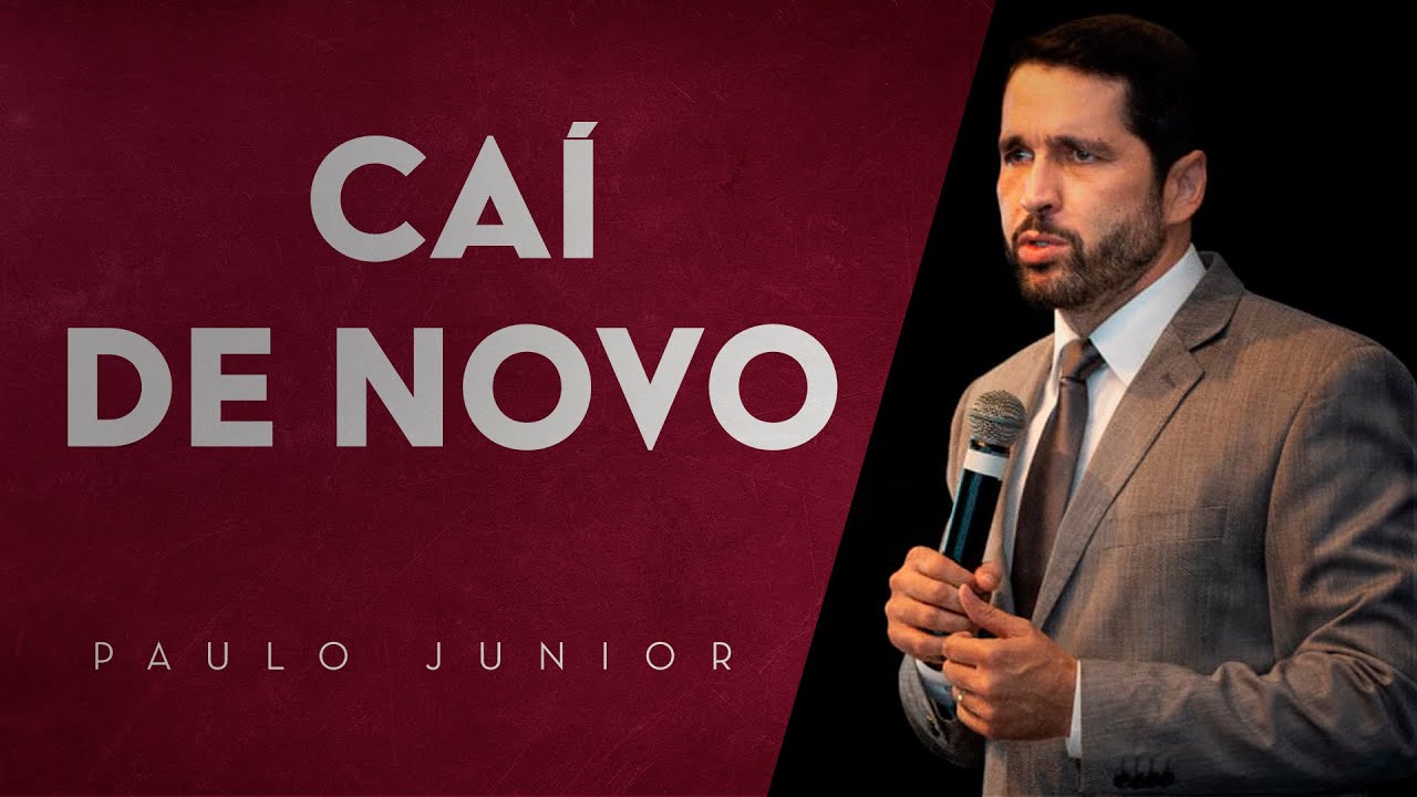 Sempre Caio no Mesmo Pecado - Paulo Junior