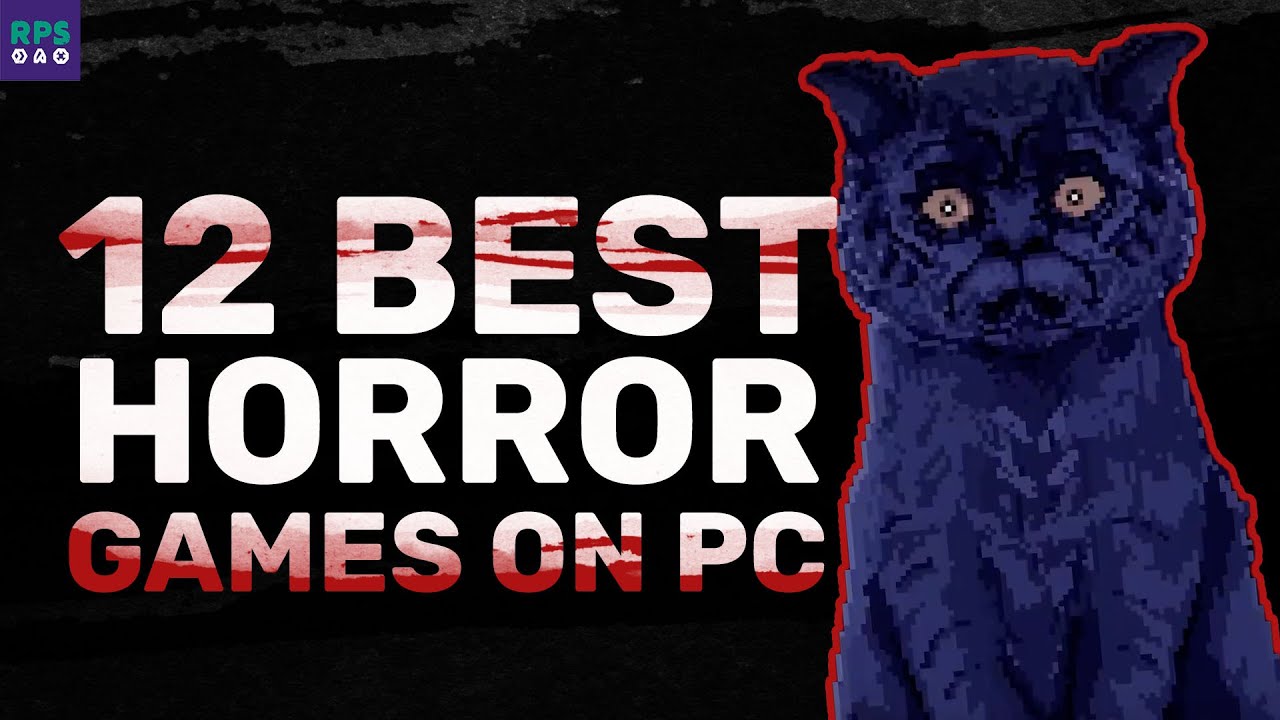 Top 12 Best Horror Games to Play on PC