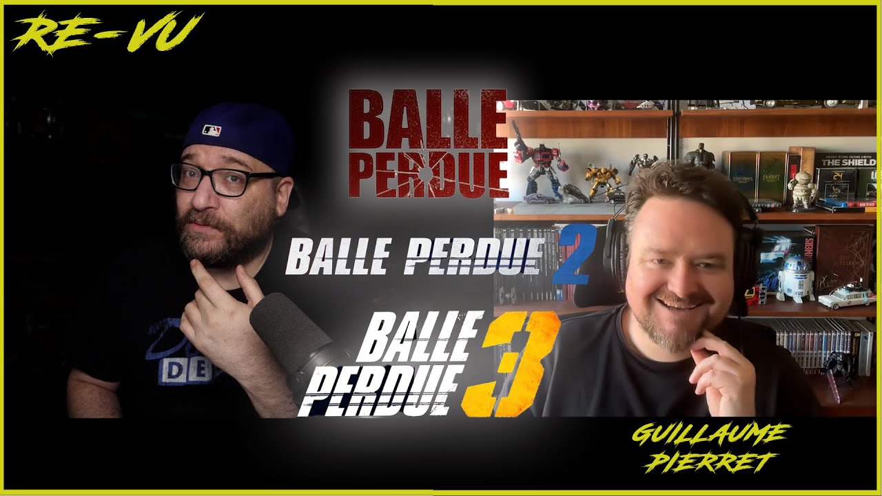 Conversation avec Guillaume Pierret réalisateur de Balle Perdue 1- 2 - 3