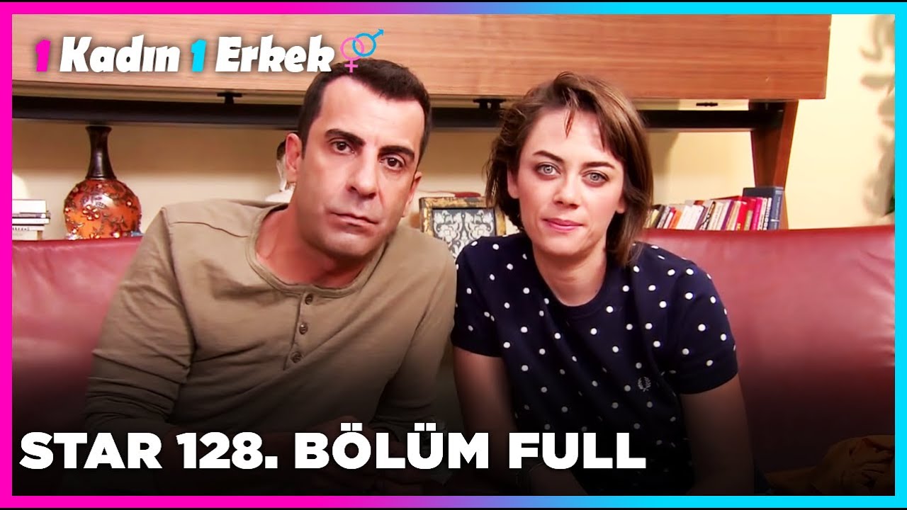 1 Kadın 1 Erkek || 128. Bölüm Star