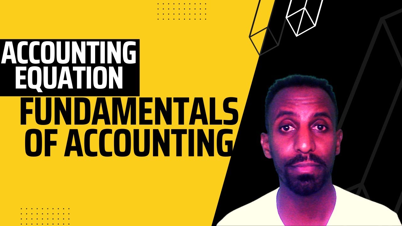 #1 Fundamentals of Accounting: Accounting Equation in Amharic