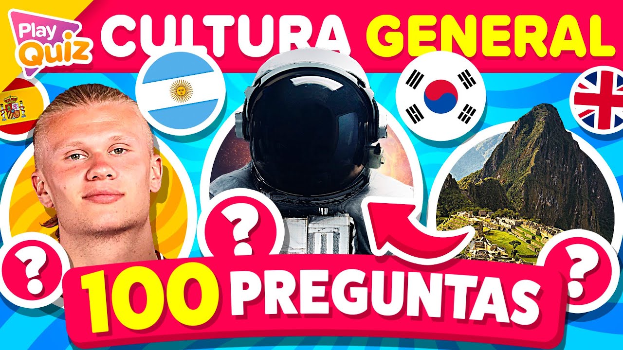 ¿Cuánto Sabes? 🤓 100 Preguntas de Cultura general 🌎🧠 | Play Quiz de Cultura | Preguntas y Respuestas