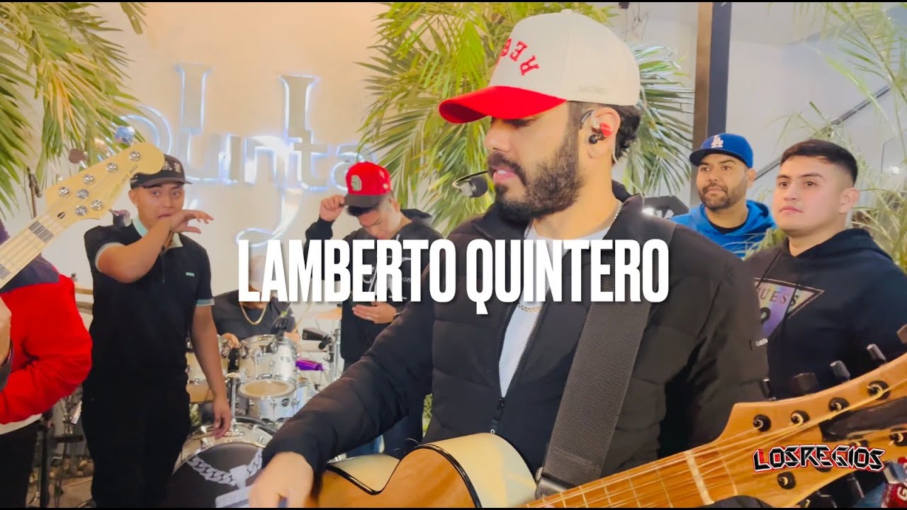 Lamberto Quintero - Los Regios (En vivo)