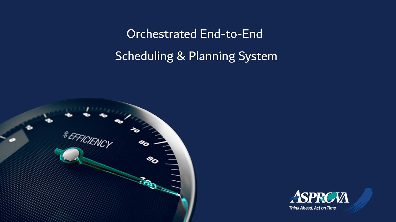 Asprova APS Software End-to-End Planning & Scheduling