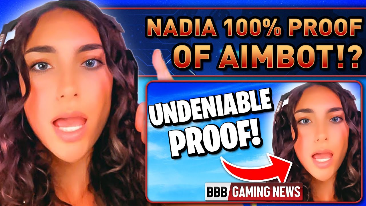 Nadia 100% proof of aimbot?! (Aimbot comparison) - BBB Gaming News