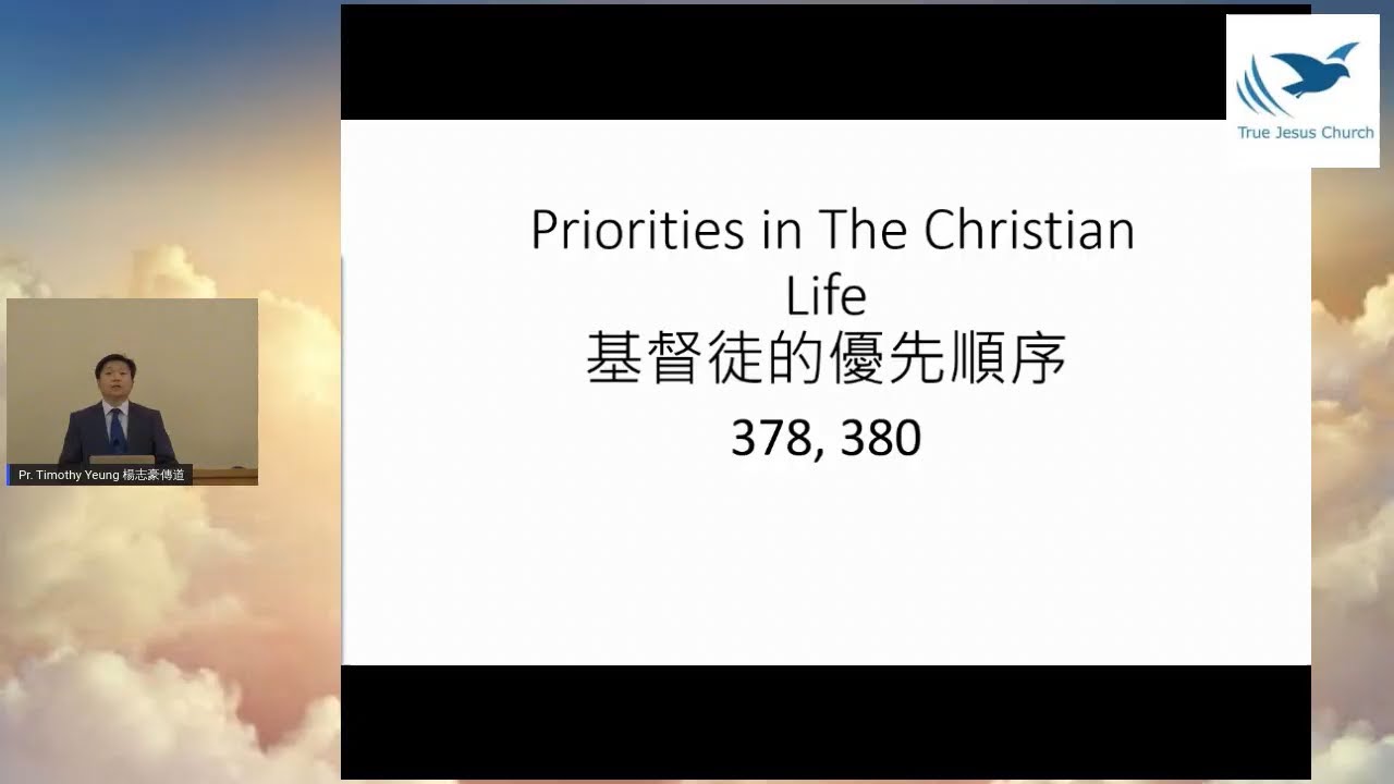 2020/10/2 Priorities in The Christian Life 基督徒的優先順序 Pr. Timothy Yeung 楊志豪 傳道
