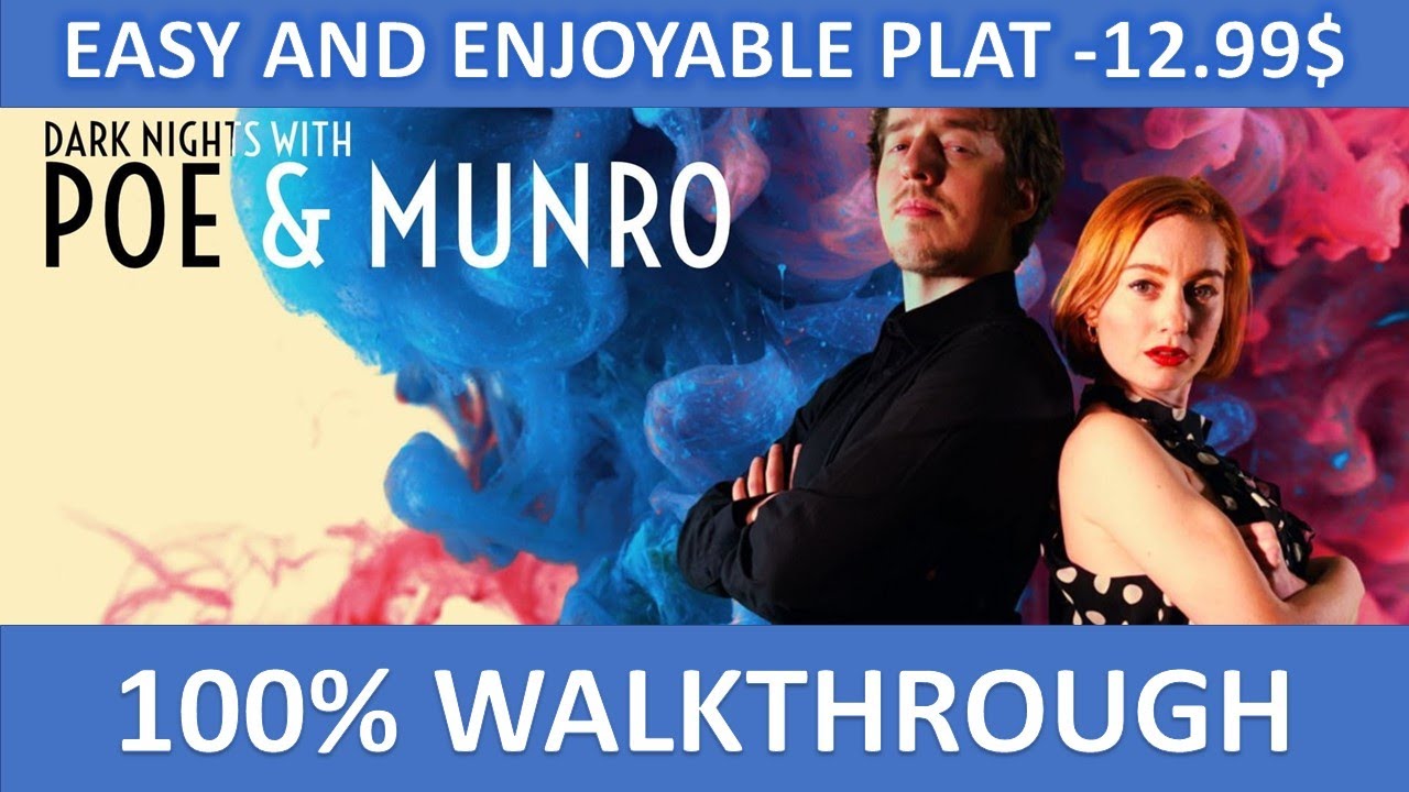 Dark Nights With Poe And Munro 100% Platinum Walkthrough | Trophy & Achievement Guide