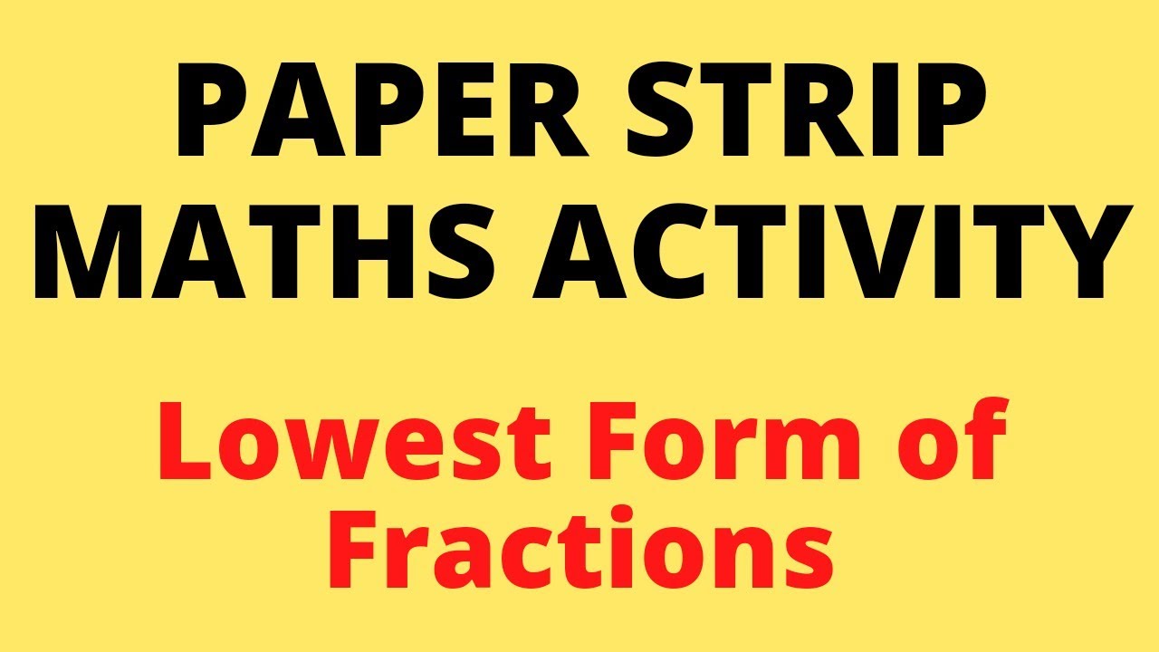 Simplest Form of Fractions with Paper Strip | Fractions Activity Class 5