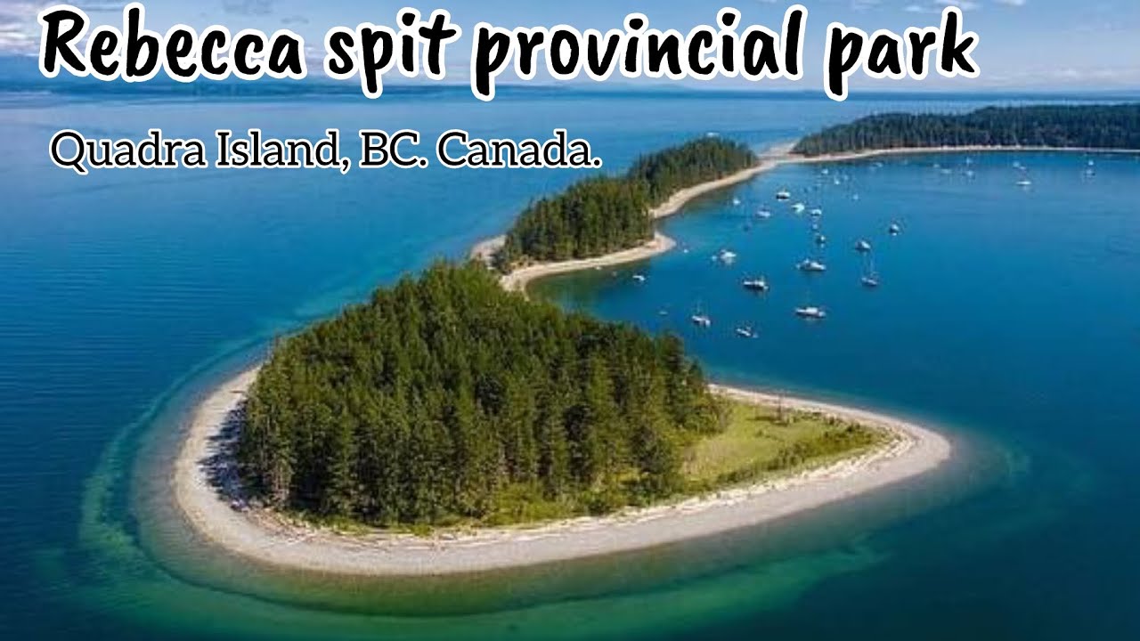 Hidden Gems in Quadra Island/ Rebecca spit provincial park/ Quadra Island/ attraction in Canada