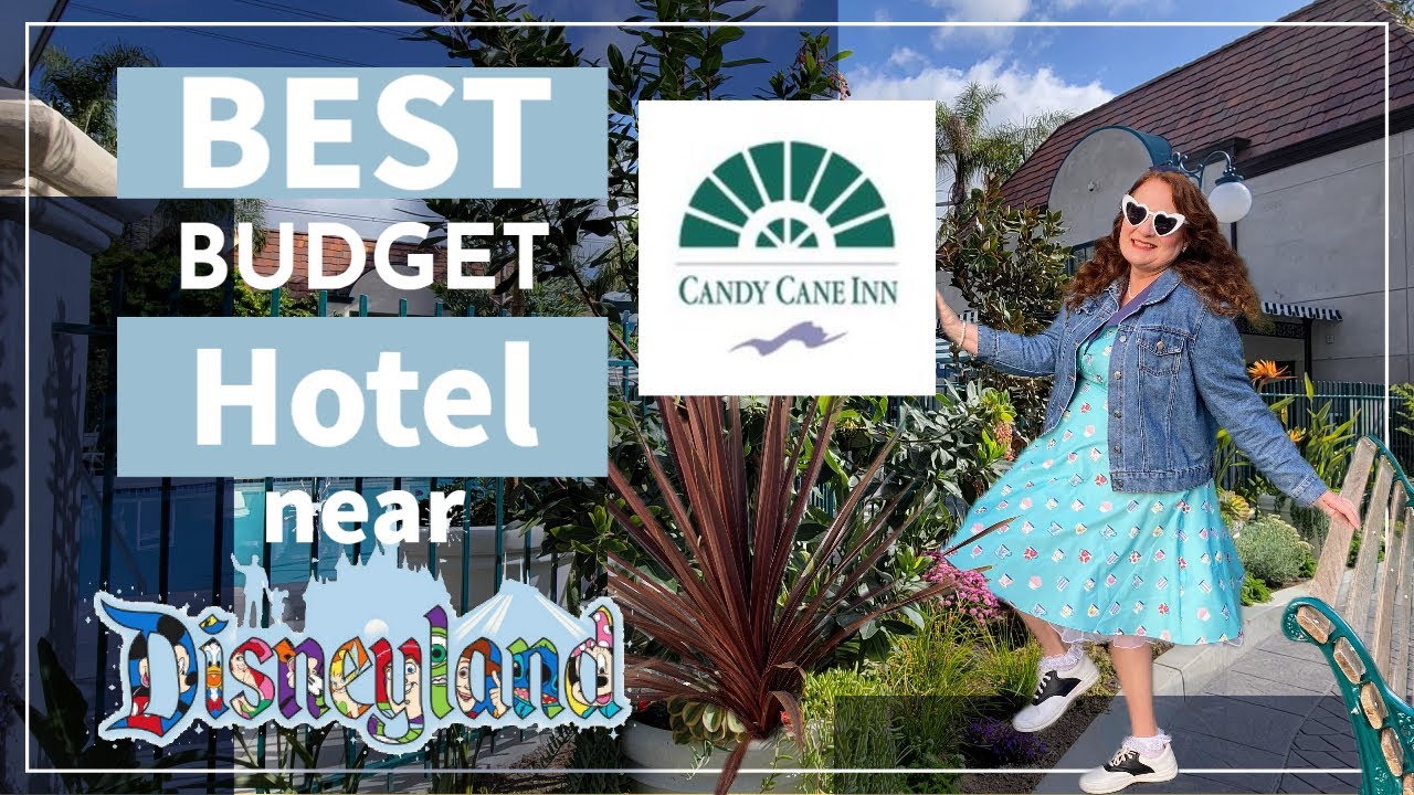 The Candy Cane Inn Review & Room Tour! The BEST Budget Hotel Near Disneyland!