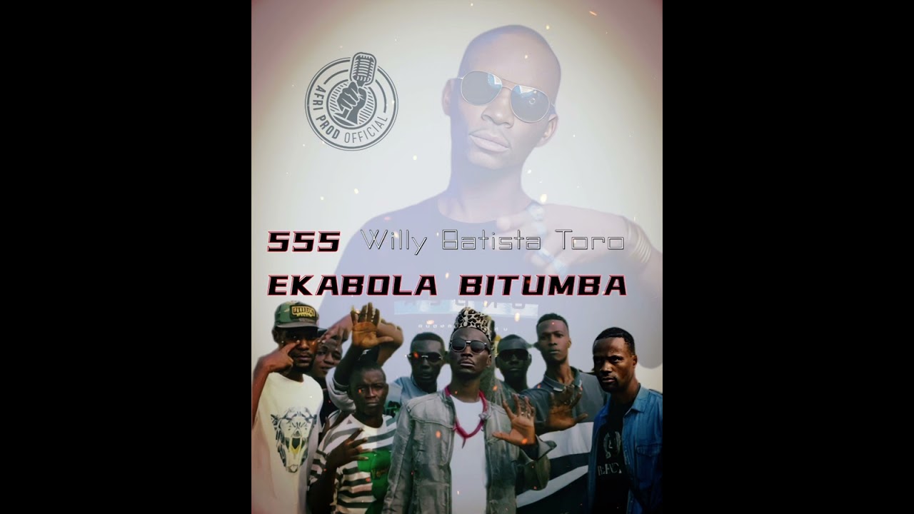 Dj Willy Batista - 555 EKABOLA BITUMBA (Audio Officiel)