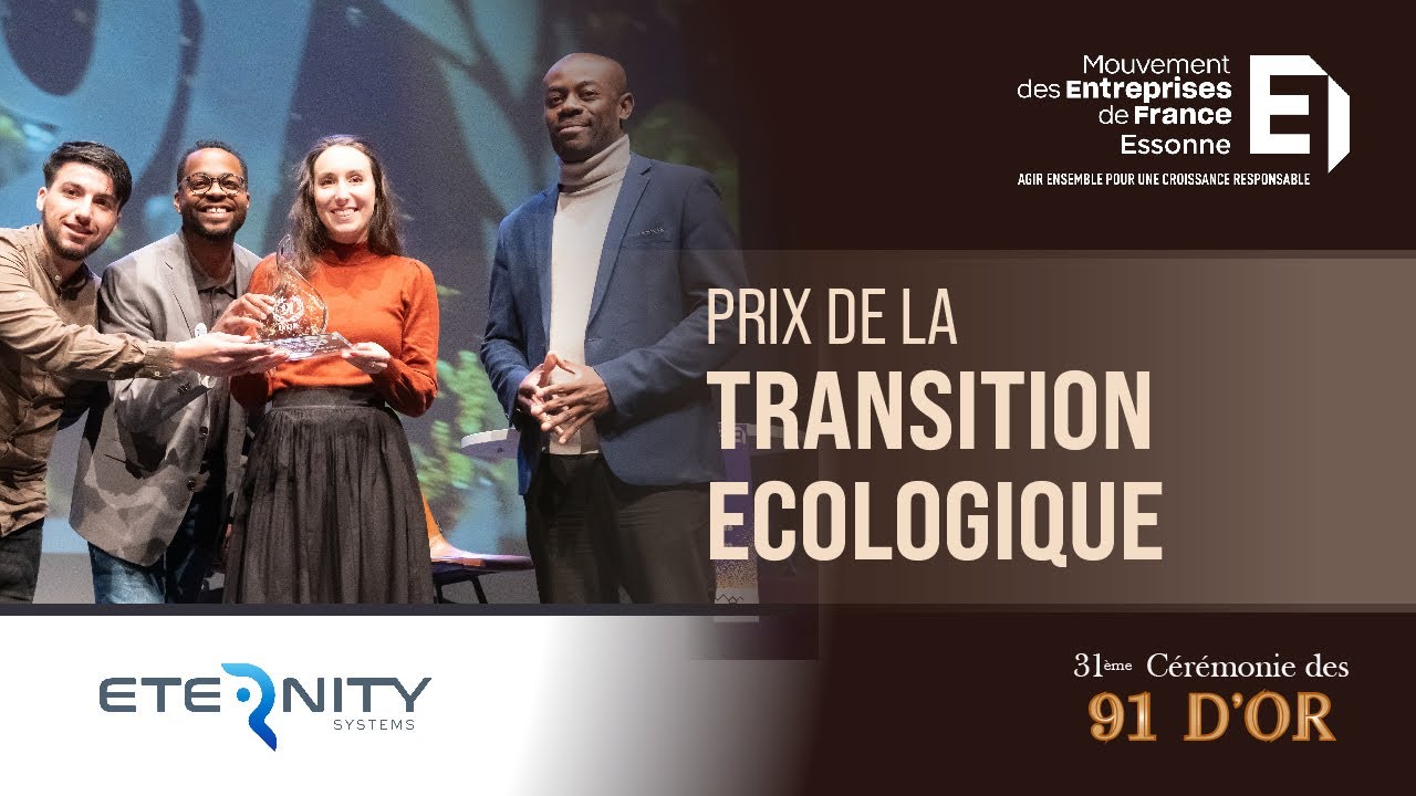 Eternity Systems - Remise du 91 d'Or de la Transition écologique