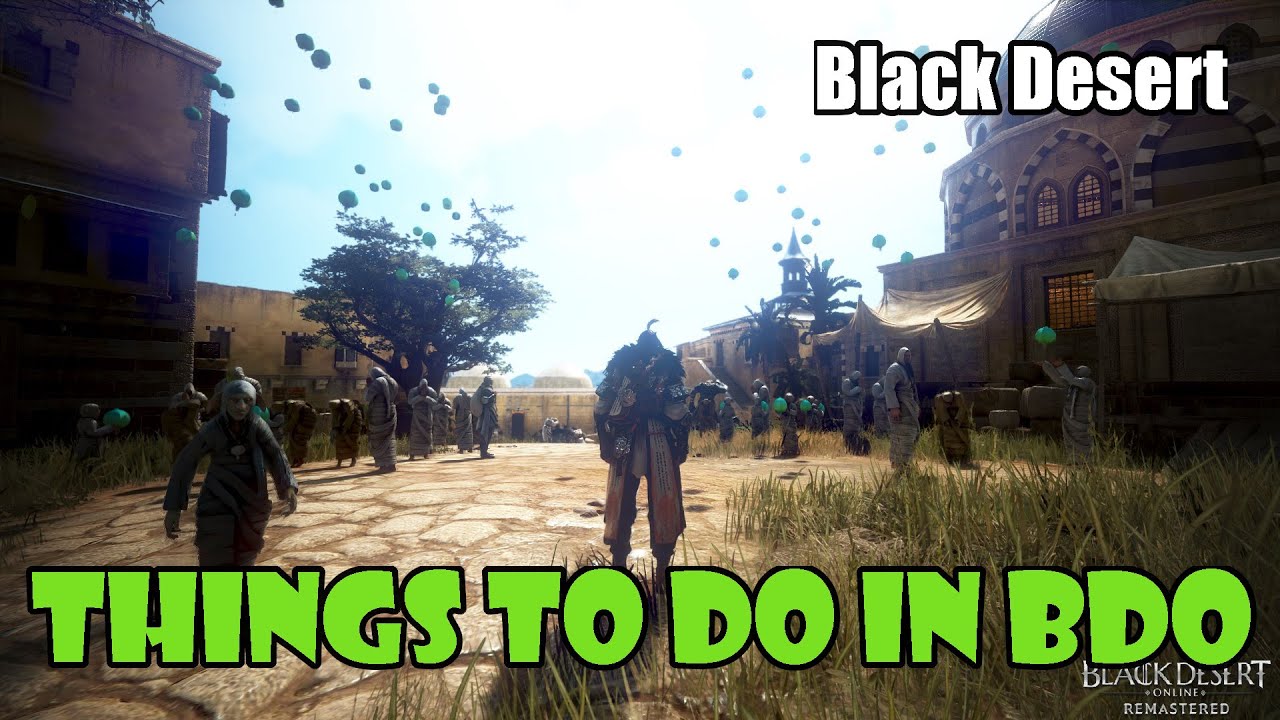 [Black Desert] Что делать после 61 уровня? Чем заняться в BDO помимо прокачки или PvP?
