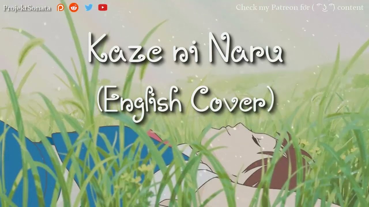 Kaze Ni Naru~Become the Wind (Projetk's Sonata English Cover) Cat Returns