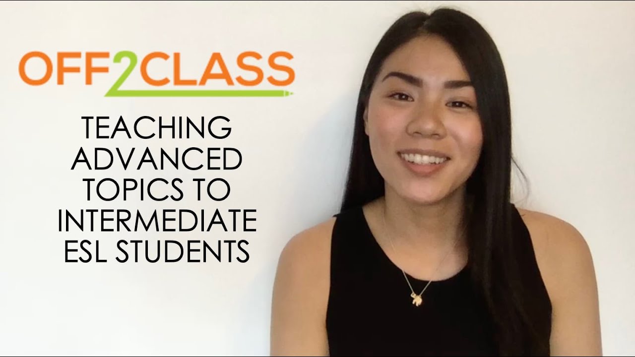 Teaching Advanced Topics to Intermediate ESL Students -- New Units!