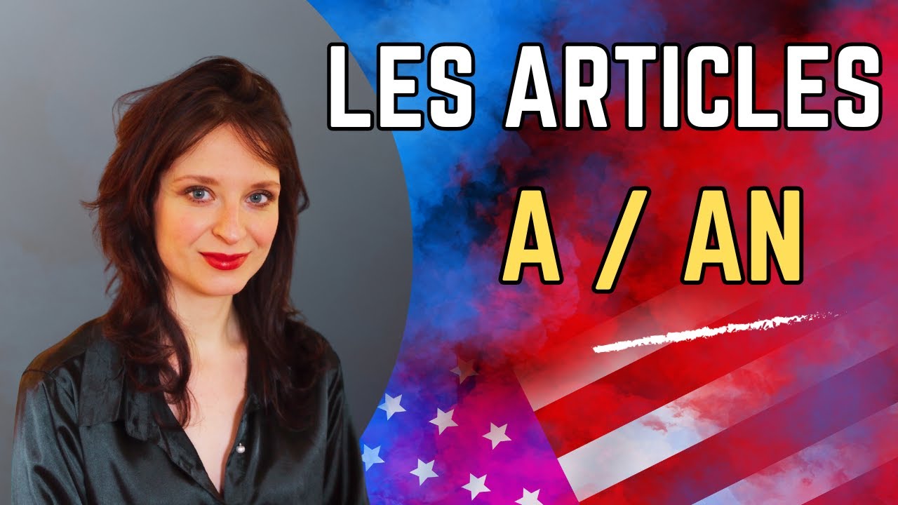 🇬🇧 Comment utiliser les déterminants 