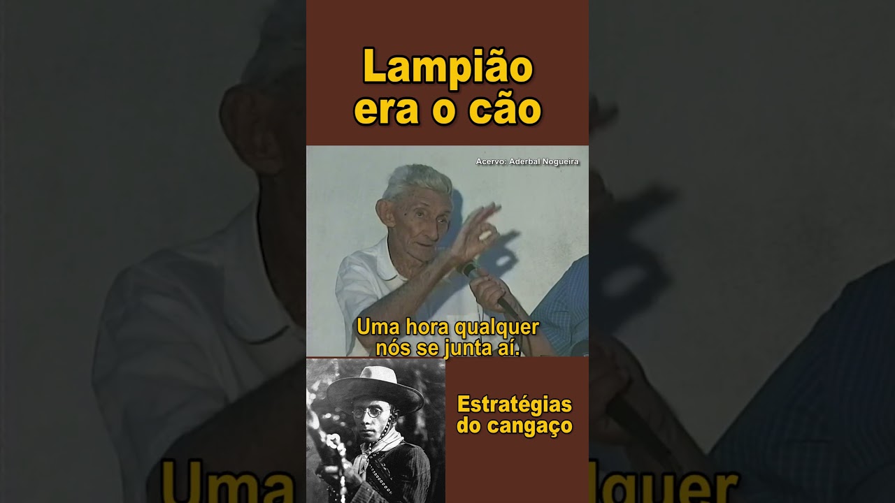 Lampi&atilde;o era o c&atilde;o            #shorts  #lampiao #cangaceiros #canga&ccedil;o