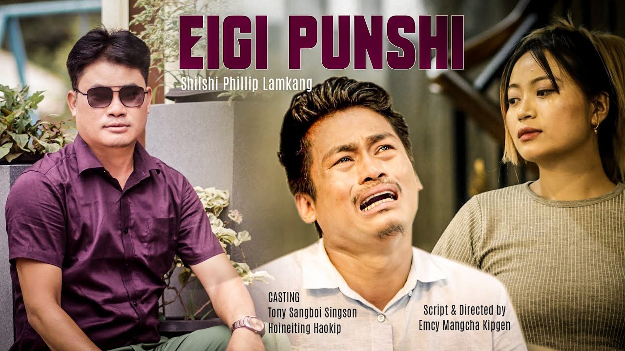 SHILSHI PHILIP LAMKANG || EIGI PUNSHI || Video processed at GIBEON MEDIA