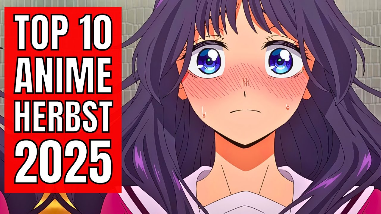 Die 10 BESTEN Anime vom Herbst 2025